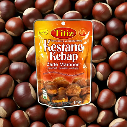 Titiz Kestane Kebap  Maronen
